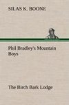 Phil Bradley's Mountain Boys The Birch Bark Lodge