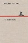 Tea-Table Talk