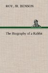 The Biography of a Rabbit