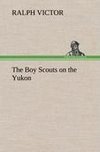 The Boy Scouts on the Yukon