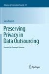 Preserving Privacy in Data Outsourcing