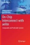 On-Chip Interconnect with aelite