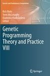 Genetic Programming Theory and Practice VIII