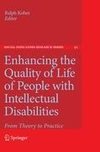 Enhancing the Quality of Life of People with Intellectual Disabilities