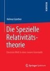 Die Spezielle Relativitätstheorie