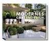 Modernes Gartendesign - Das große Ideenbuch