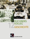 Buchners Kolleg Geschichte Ausgabe Sachsen 12