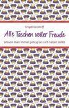 Alle Taschen voller Freude