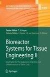 Bioreactor Systems for Tissue Engineering II