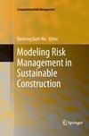 Modeling Risk Management in Sustainable Construction