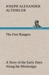 The Free Rangers A Story of the Early Days Along the Mississippi