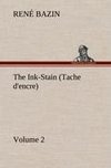 The Ink-Stain (Tache d'encre) - Volume 2