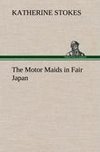 The Motor Maids in Fair Japan