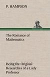 The Romance of Mathematics