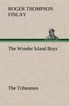 The Wonder Island Boys:  The Tribesmen