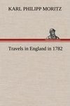 Travels in England in 1782