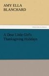 A Dear Little Girl's Thanksgiving Holidays