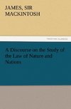 A Discourse on the Study of the Law of Nature and Nations