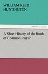 A Short History of the Book of Common Prayer