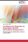 La Educación Superior en Argentina y Brasil: Un Análisis Comparativo