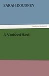 A Vanished Hand