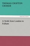 A Walk from London to Fulham