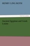 Ancient Egyptian and Greek Looms