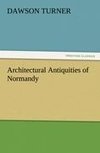 Architectural Antiquities of Normandy