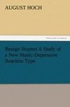 Benign Stupors A Study of a New Manic-Depressive Reaction Type