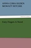 Fairy Fingers A Novel