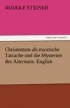 Christentum als mystische Tatsache und die Mysterien des Altertums. English