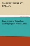 Foot-prints of Travel or, Journeyings in Many Lands