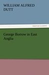 George Borrow in East Anglia