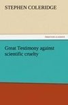 Great Testimony against scientific cruelty