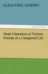 Heart Utterances at Various Periods of a Chequered Life