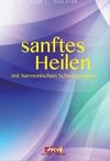 Sanftes Heilen