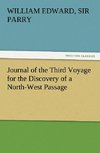 Journal of the Third Voyage for the Discovery of a North-West Passage