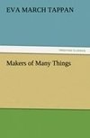 Makers of Many Things