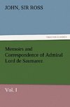 Memoirs and Correspondence of Admiral Lord de Saumarez, Vol. I