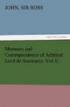 Memoirs and Correspondence of Admiral Lord de Saumarez. Vol II