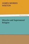 Miracles and Supernatural Religion