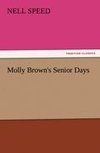 Molly Brown's Senior Days