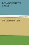 Not Like Other Girls