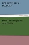 Seven Little People and their Friends