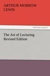 The Art of Lecturing Revised Edition