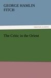 The Critic in the Orient