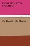 The Daughter of a Magnate