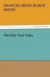 The Elm Tree Tales