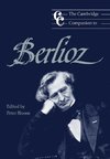 The Cambridge Companion to Berlioz