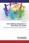 Inter-Ethnic Cohesion In Post War Sri Lanka